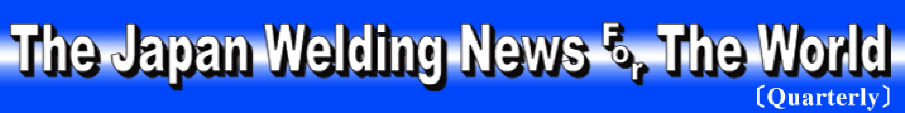 The Japan Welding News for the world